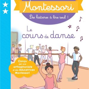 Livre Montessori – Mes premières lectures le cours de danse