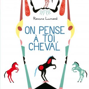 On pense à toi, cheval !