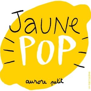 Jaune Pop