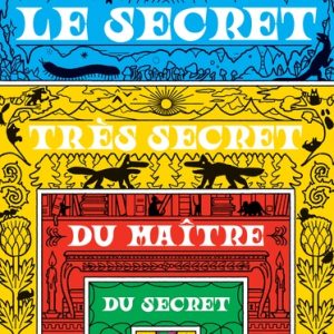 Le secret très secret du maître secret