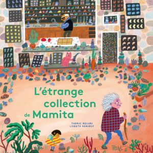L&rsquo;étrange collection de Mamita