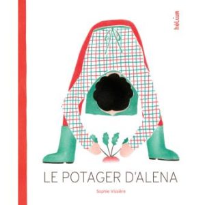 Le potager d&rsquo;Alena