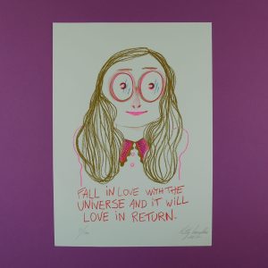 Fall in love with the universe and it will love in return