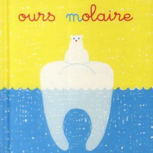 Ours Molaire